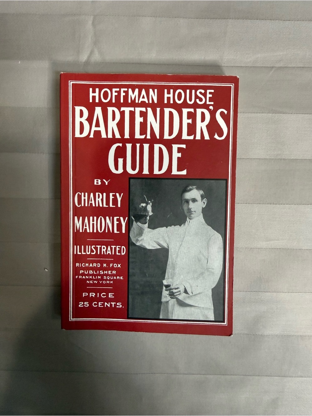 HOFFMAN HOUSE BARTENDER'S GUIDE